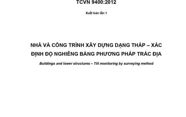 TCVN 9400:2012 - NHÀ VÀ CÔNG TRÌNH XÂY DỰNG DẠNG THÁP - XÁC ĐỊNH ĐỘ NGHIÊNG BẰNG PHƯƠNG PHÁP TRẮC ĐỊA